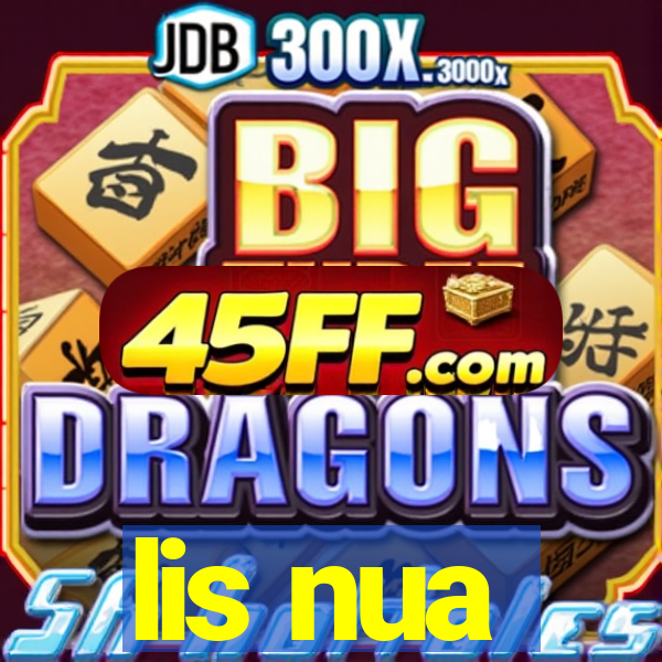 lis nua